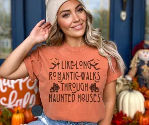 I Like Long Romantic Walks Through Haunted Houses | Comfort Colors Halloween Tee